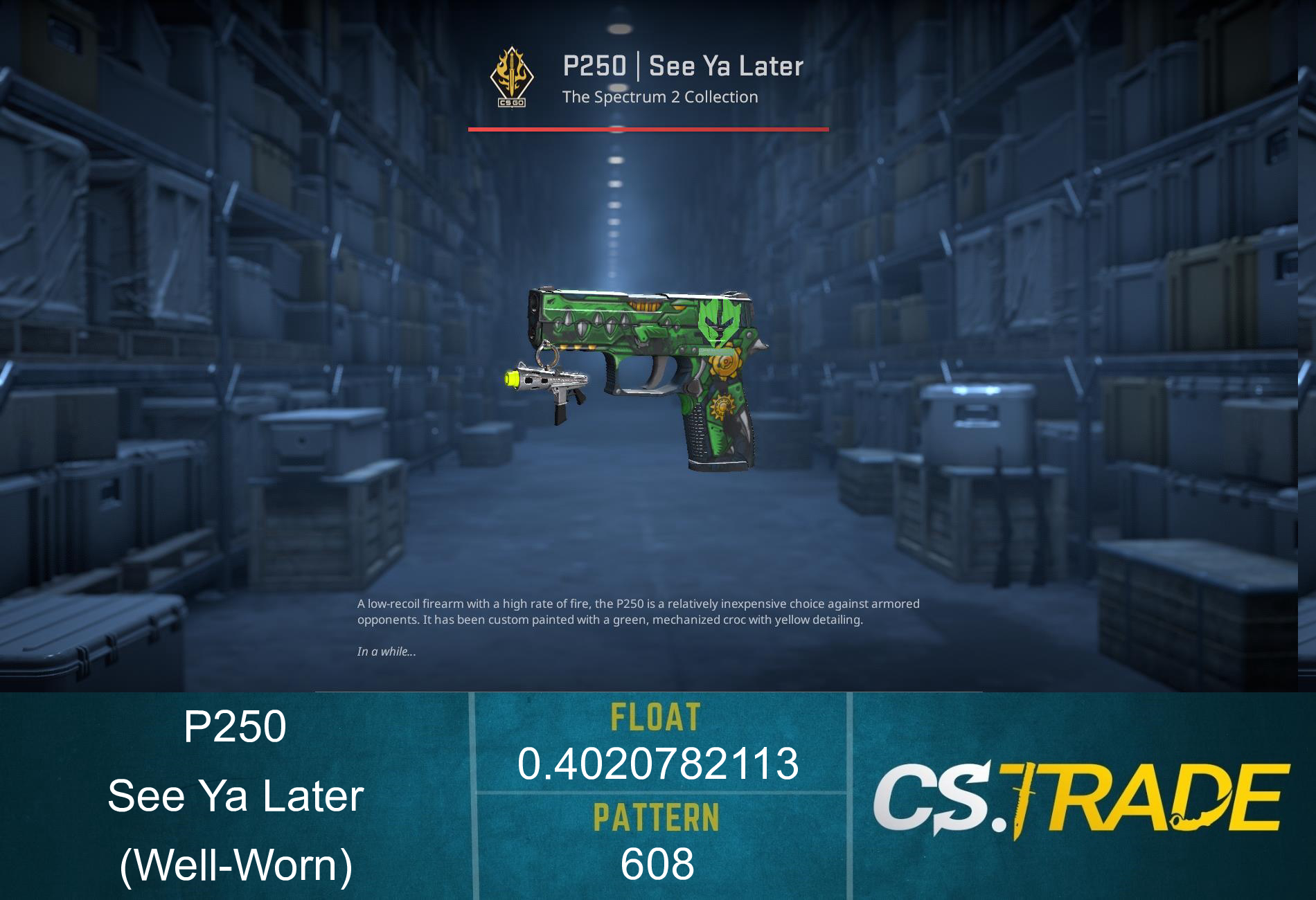 StatTrak™ P250 | See Ya Later (Well-Worn) Screenshot