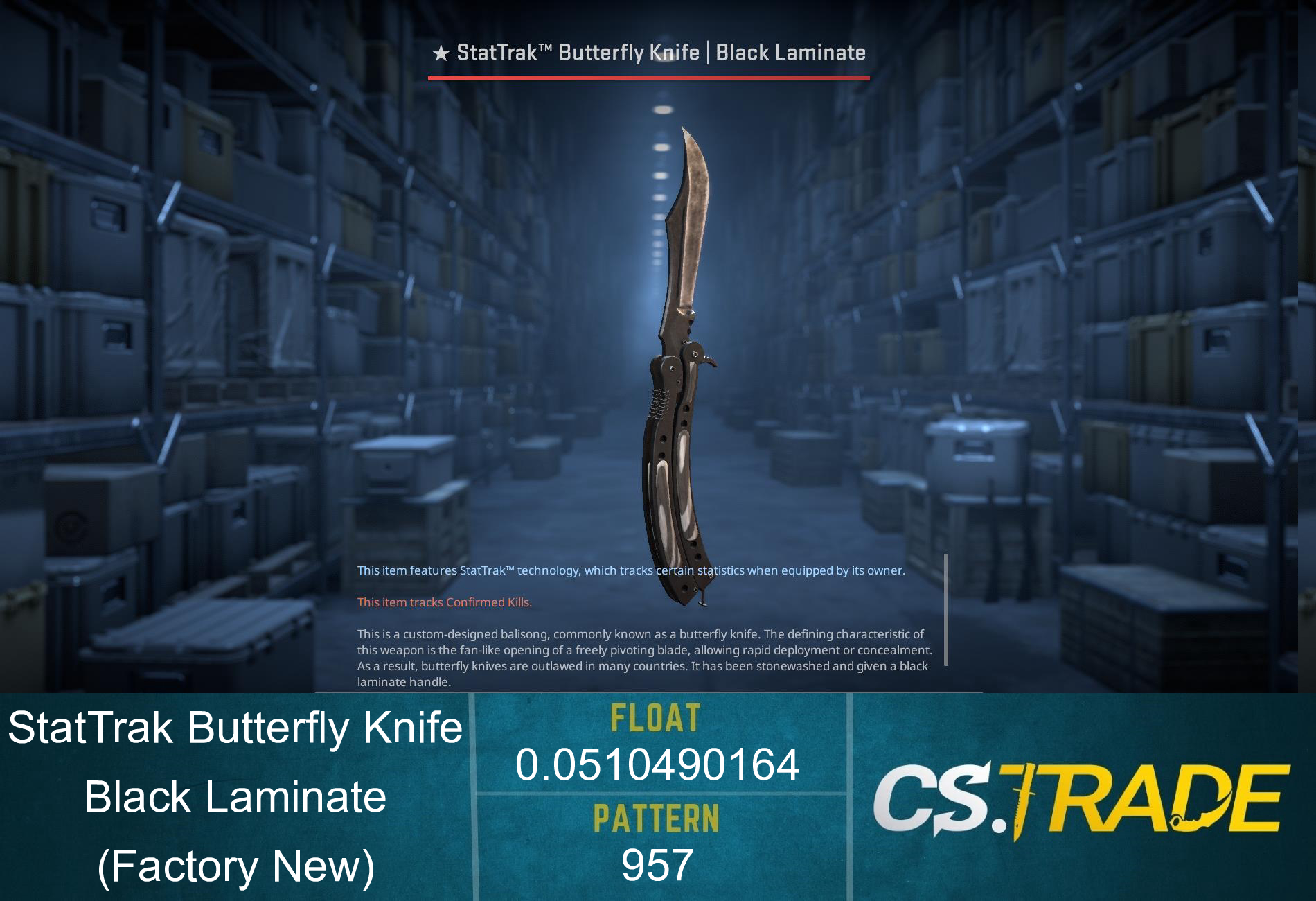 ★ StatTrak™ Butterfly Knife | Black Laminate (Factory New)
